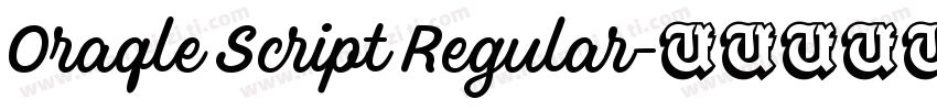 Oraqle Script Regular字体转换